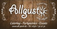 Allgusto - der feine allgäuer Catering-, Party- und Lieferservice